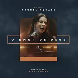 Baixar Gospel CD O Amor de Deus Ao Vivo Rachel Novaes